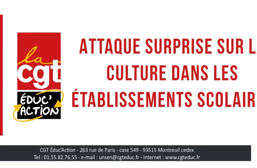 Attaque surprise sur la culture dans les établissements scolaires