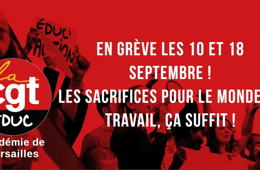 En grève les 10 et 18 septembre : les sacrifices pour le monde du travail, ça suffit !